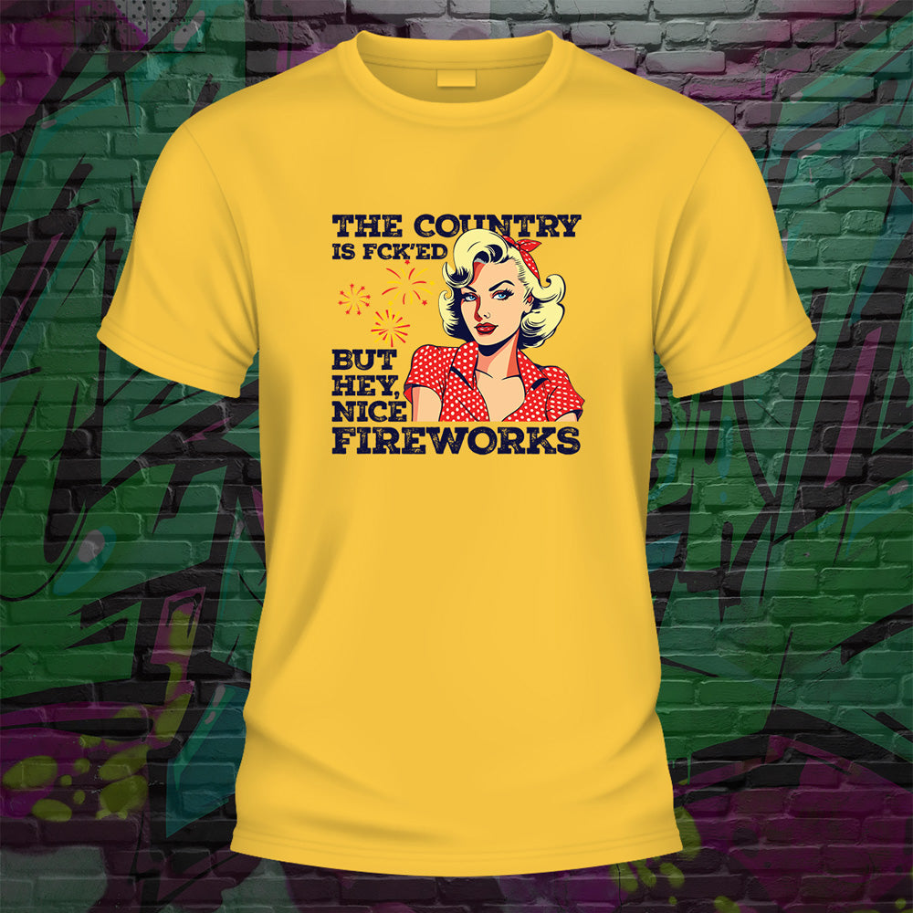 Country is Fcked , But Nice Fireworks Tshirt image 6