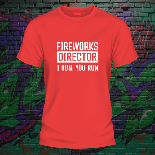 Fireworks Director Tshirt